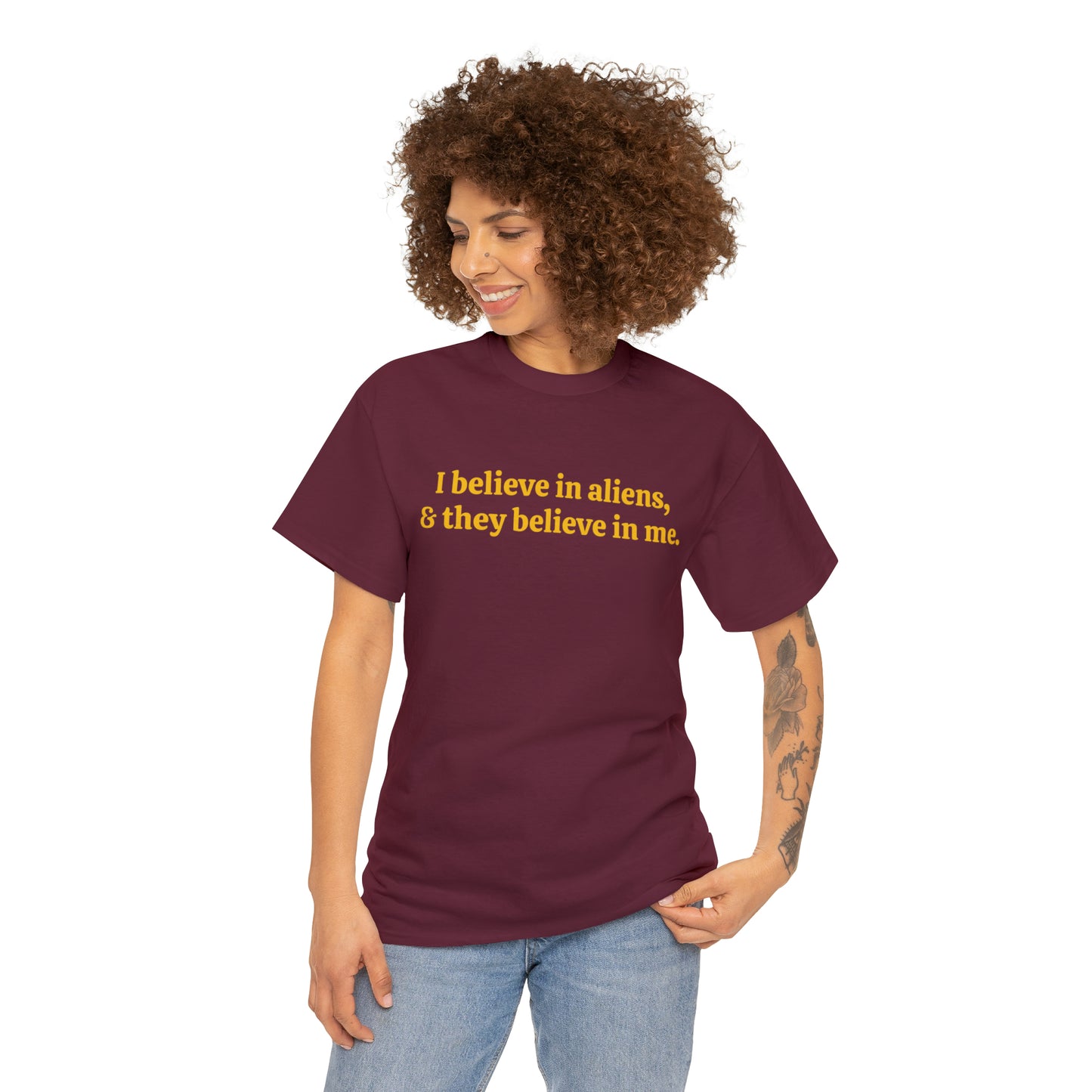 I believe in aliens, and they believe in me - Unisex Heavy Cotton Tee