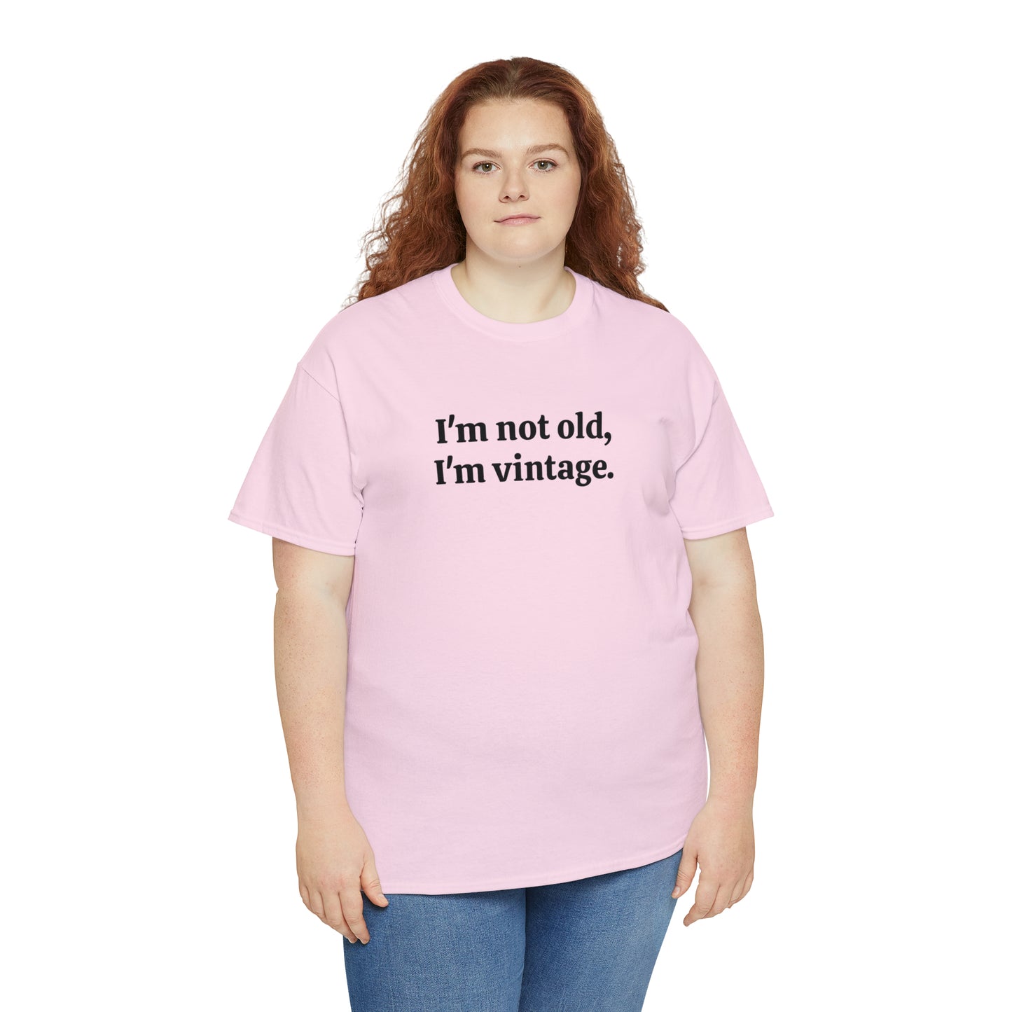 I'm not old, I'm vintage - Unisex Heavy Cotton Tee