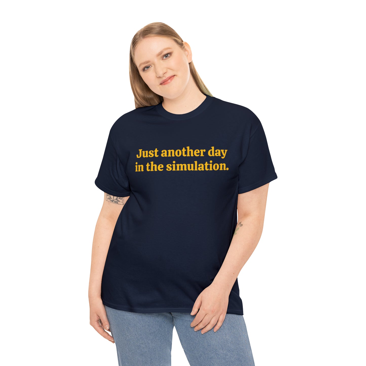 Just another day in the simulation. - Unisex Heavy Cotton Tee