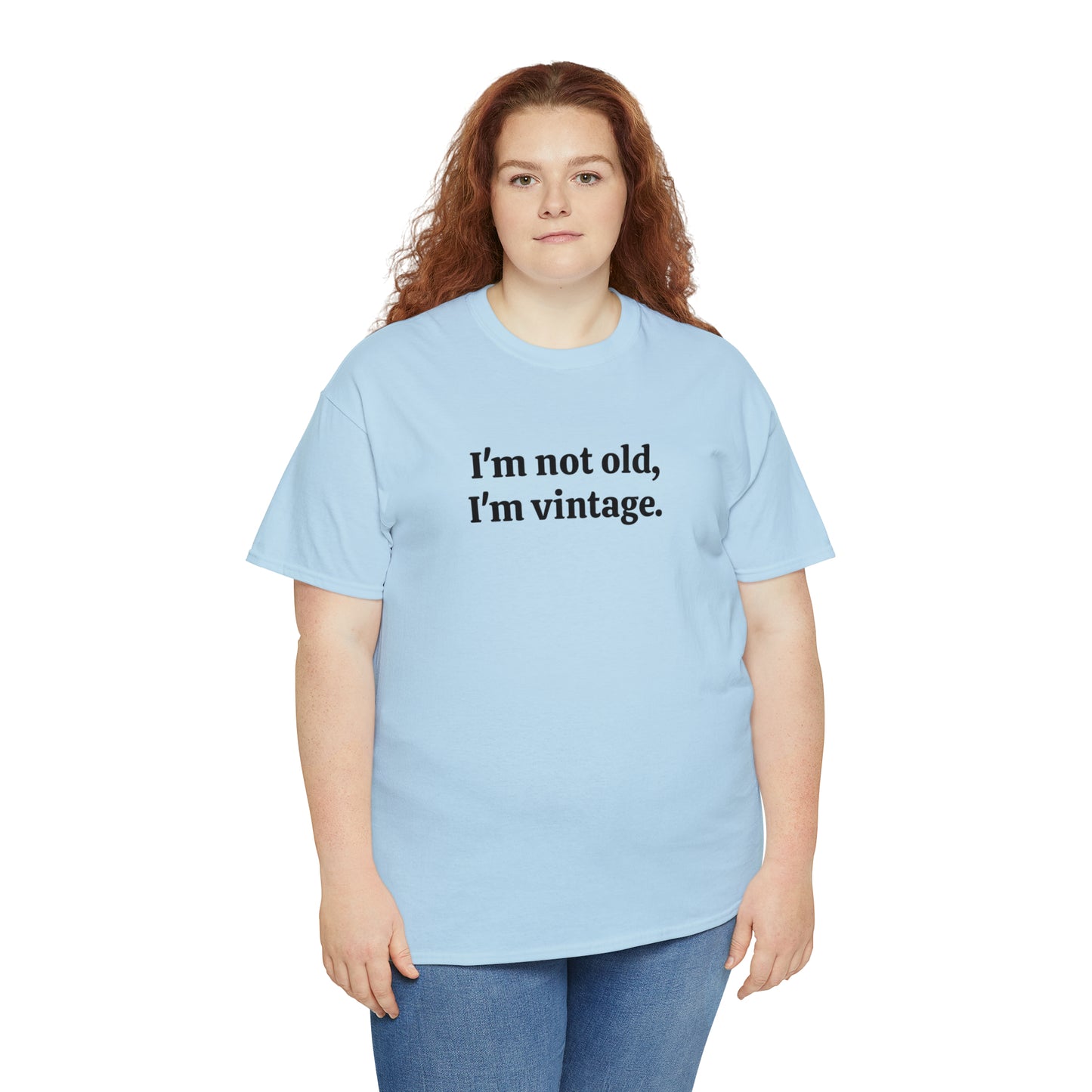 I'm not old, I'm vintage - Unisex Heavy Cotton Tee