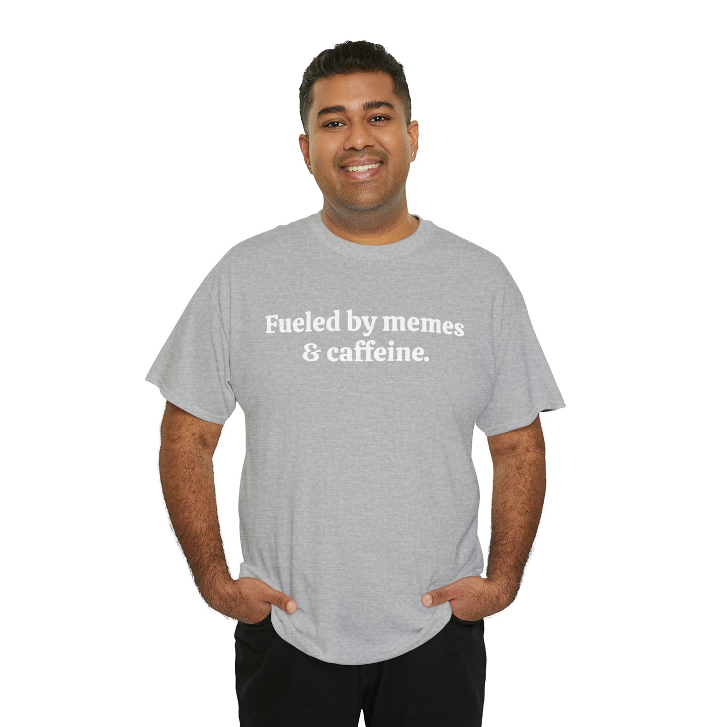 Fueled by memes & caffeine - Unisex Heavy Cotton Tee