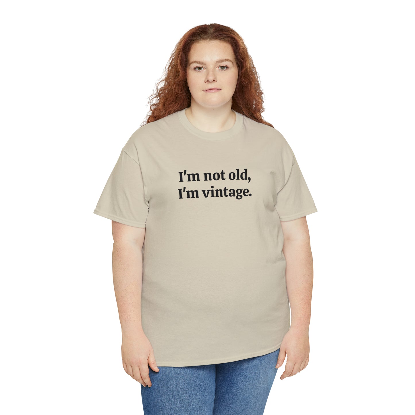 I'm not old, I'm vintage - Unisex Heavy Cotton Tee